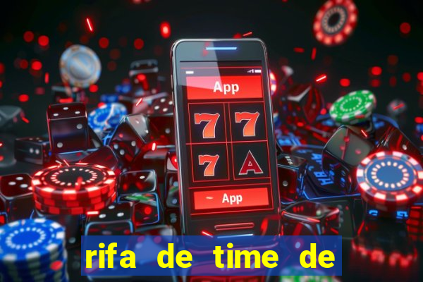 rifa de time de futebol qual sai mais